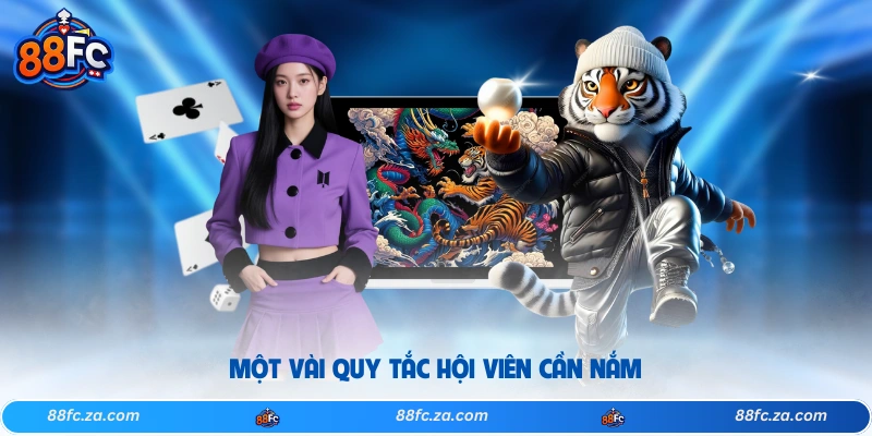 Một vài quy tắc hội viên cần nắm 